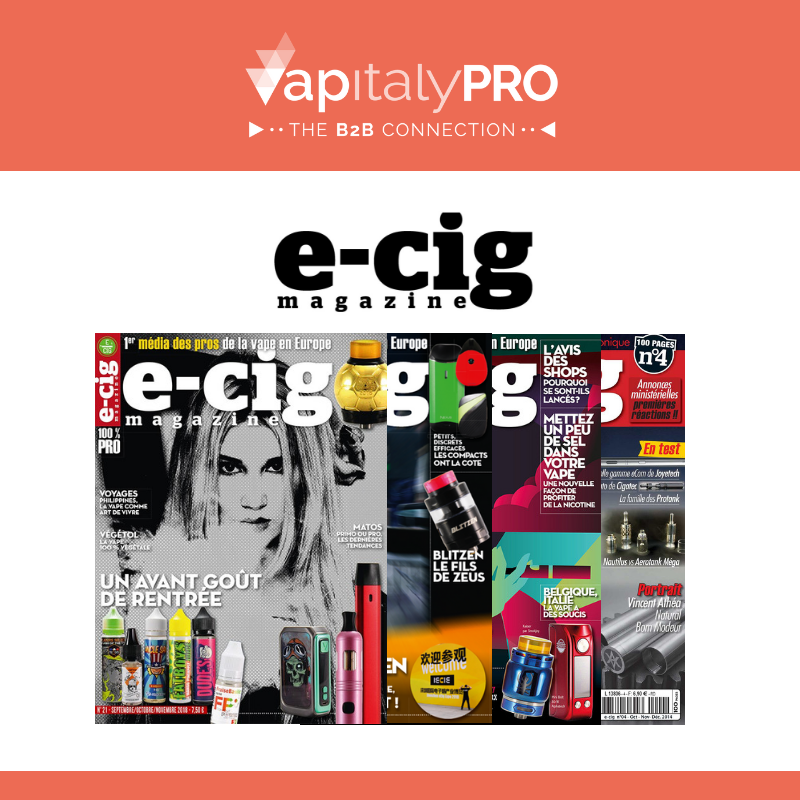 E-Cig Magazine, the french magazine dedicated to the Vaping’s world will be media partner of VapitalyPRO 2018