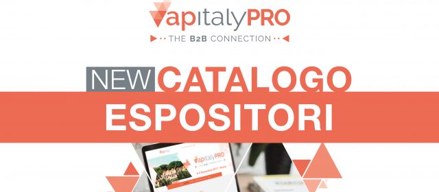 VapitalyPRO: aggiornato il Catalogo Espositori. Alla prima edizione 88 aziende da 15 paesi